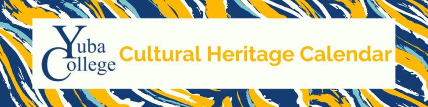 Yuba College Cultural Heritage Calendar