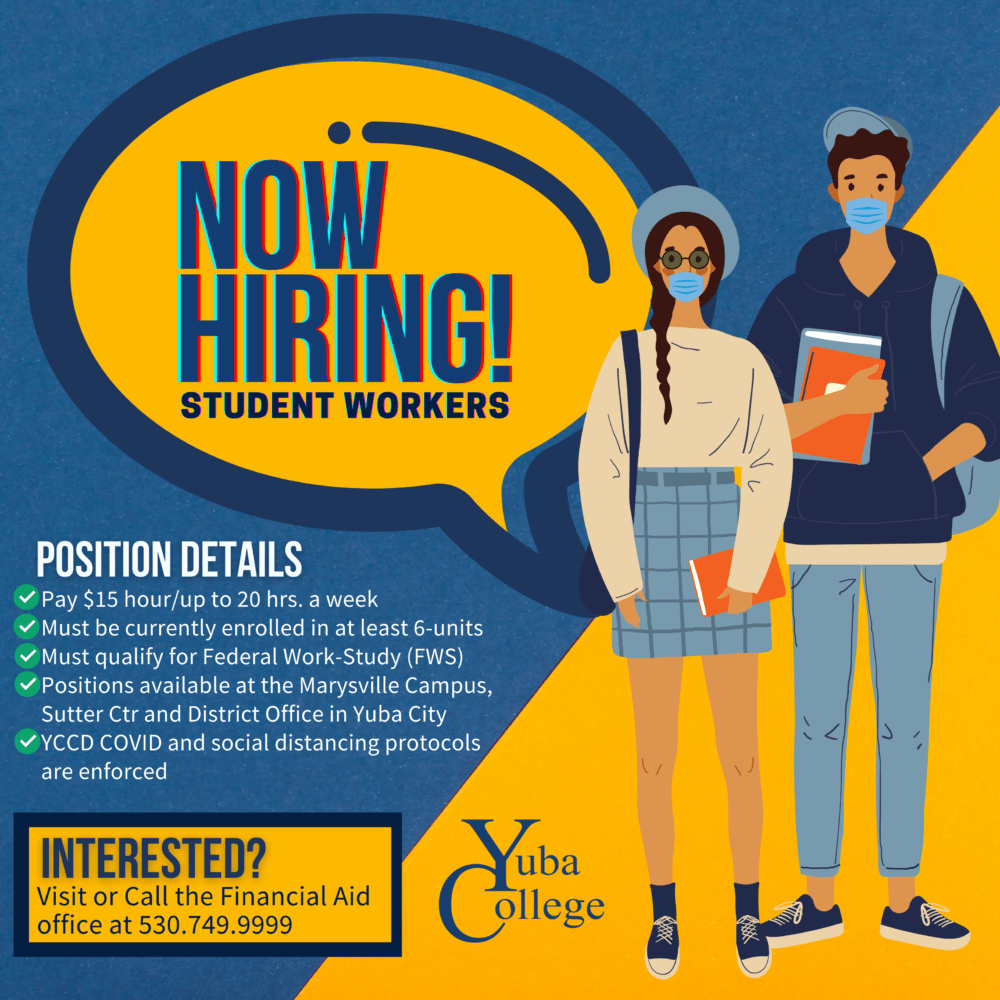 Now Hiring Student Workers Yuba College