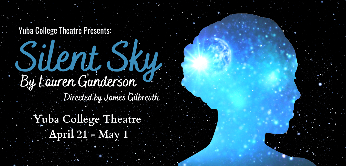 Silent Sky Performance at Yuba College Theatre